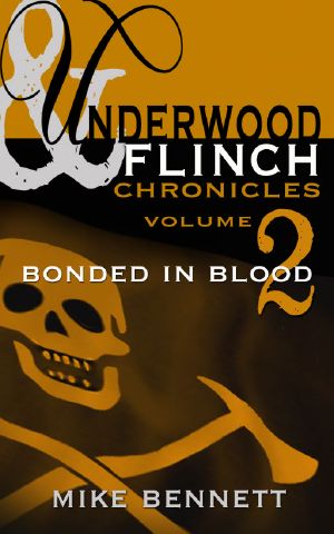 [Underwood and Flinch 02] • Bonded in Blood